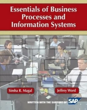 Image of Essentials of Business Processes and Information Systems by Simha R. Magal Paperback