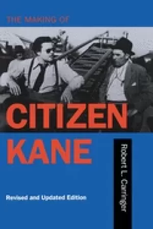 Image of making of citizen kane revised edition