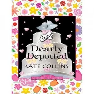 Image of Dearly Depotted by Kate Collins Book