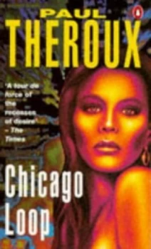Image of Chicago Loop by Paul Theroux Paperback