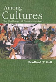 Image of Among Cultures the Challenge of Communic by Bradford J Hall Paperback