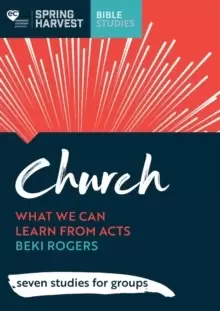 Image of Church : What we can learn from Acts: seven studies for groups