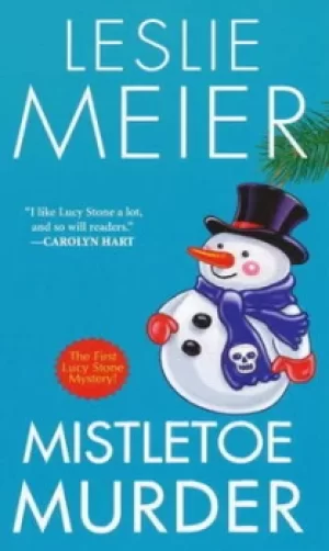 Image of Mistletoe Murder by Leslie Meier