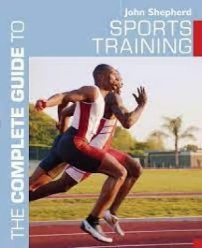 Image of The complete guide to sports training by John Shepherd