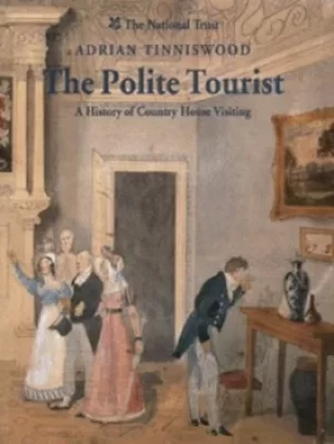 Image of The polite tourist by Adrian Tinniswood
