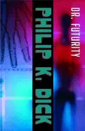 Image of dr futurity a novel