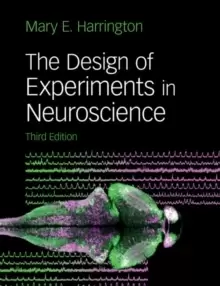 Image of The Design of Experiments in Neuroscience