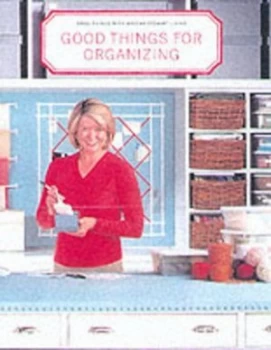 Image of Good Things for Organizing by Martha Stewart Living Paperback