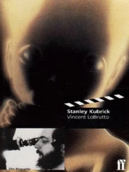 Image of Stanley Kubrick by Vincent Lobrutto Paperback