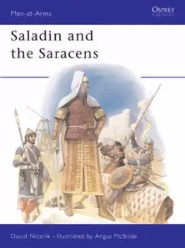 Image of Saladin and the Saracens - David Nicolle - Paperback - Used