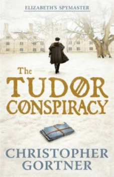 Image of The Tudor Conspiracy by Christopher Gortner Paperback
