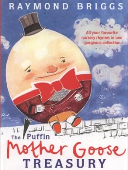 Image of The Puffin Mother Goose Treasury by Raymond Briggs Hardback
