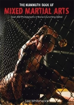 Image of The Mammoth Book of Mixed Martial Arts by Lee Whitehead Book