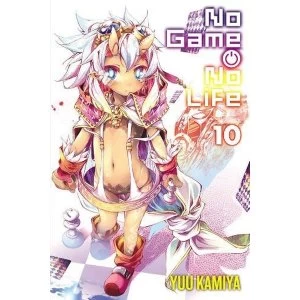 Image of No Game No Life, Vol. 10 (light novel)