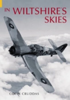 Image of In Wiltshires Skies by Colin Cruddas Book