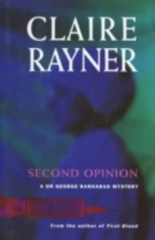 Image of Second Opinion by Claire Rayner Book