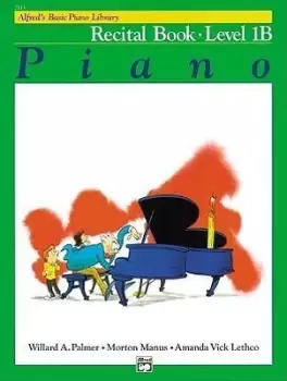 Image of Alfred's Basic Piano Library Recital 1B by Willard A Palmer