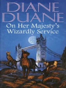 Image of On Her Majestys Wizardly Service by Diane Duane Hardback