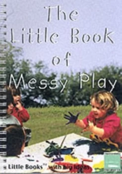 Image of The Little Book of Messy Play by Sally Featherstone Paperback