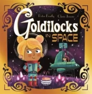Image of Goldilocks in space - Peter Bently - Paperback - Used