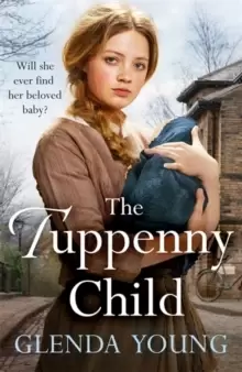 Image of The Tuppenny Child : An emotional saga of love and loss