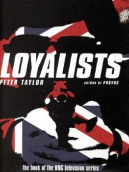 Image of Loyalists Hardback