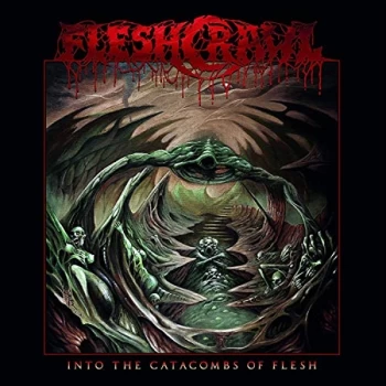 image of Fleshcrawl - Into the Catacombs of Flesh CD