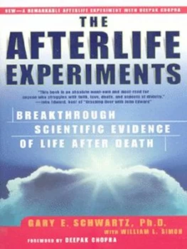 Image of The Afterlife Experiments by Gary E. Schwartz Book