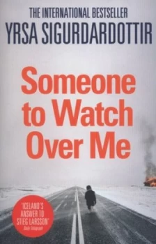 Image of Someone to Watch Over Me by Yrsa Sigurdardottir Paperback