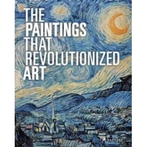 Image of The Paintings That Revolutionized Art