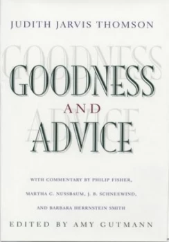 Image of Goodness and Advice by Judith Jarvis Thomson Hardback