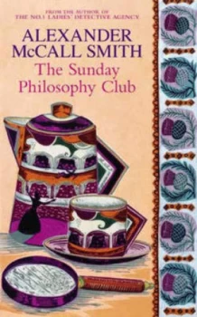 Image of The Sunday Philosophy Club by Alexander Mccall Smith Hardback