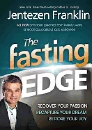 Image of fasting edge recover your passion recapture your dream restore your joy