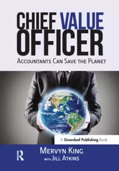 Image of The Chief Value OfficerAccountants Can Save the Planet