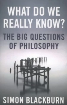 Image of What Do We Really Know by Simon Blackburn Paperback