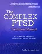 Image of complex ptsd treatment manual an integrative mind body approach to trauma r