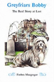 Image of Greyfriars Bobby by Forbes Macgregor Book