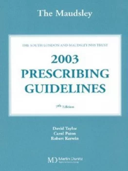 Image of The Maudsley 2003 Prescribing Guidelines by David Taylor Book