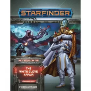 Image of Starfinder Adventure Path: The White Glove Affair (Fly Free or Die 4 of 6) by Kendra Leigh Speedling (Paperback, 2021)