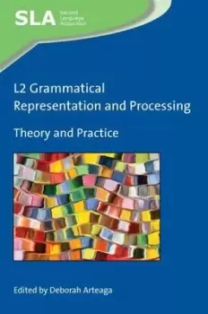 Image of L2 grammatical representation and processing by Deborah Arteaga