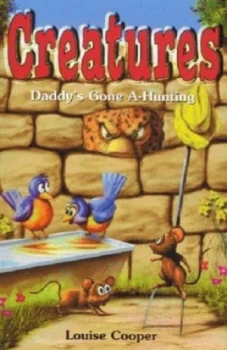 Image of Daddys Gone A-Hunting by Louise Cooper Book