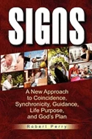 Image of signs a new approach to coincidence synchronicity guidance life purpose and