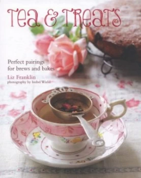Image of Tea and Treats by Liz Franklin Hardback