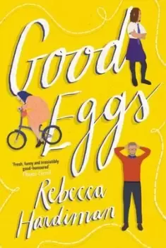 Image of Good eggs by Rebecca Hardiman