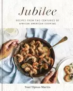 Image of jubilee recipes from two centuries of african american cooking a cookbook