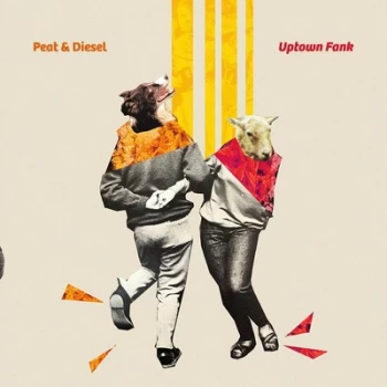 Image of Uptown Fank by Peat & Diesel CD Album