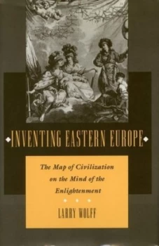 Image of Investing Eastern Europe by Larry Wolff Paperback