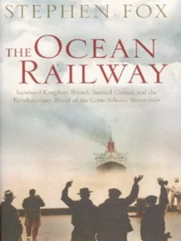 Image of The Ocean Railway by Stephen R Fox Hardback