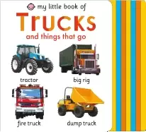 Image of my little book of trucks and things that go