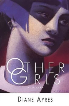 Image of Other Girls by Diane Ayres Paperback
